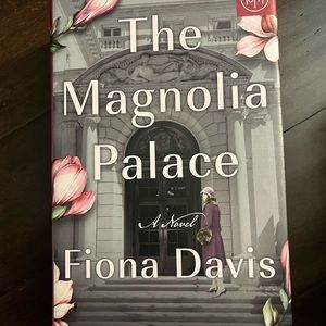 The Magnolia Palace hard back.